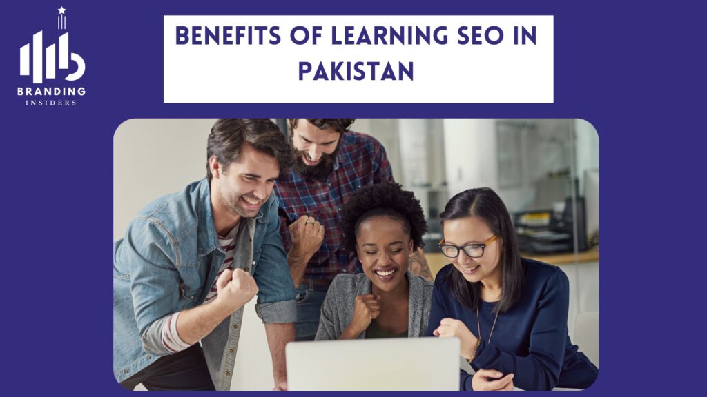 Benefits of Learning SEO In Pakistan